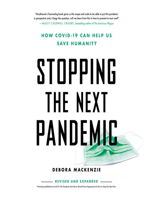 Title details for Stopping the Next Pandemic by Debora MacKenzie - Wait list